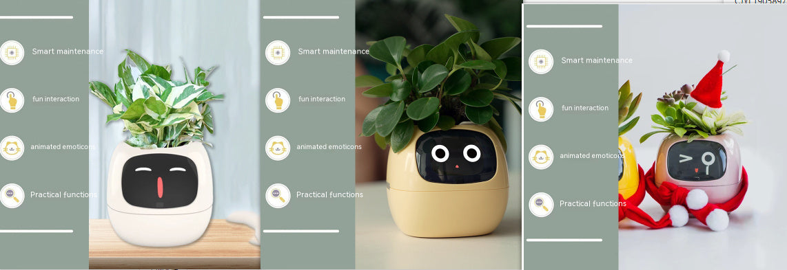 Smart Planter Endless Fun. Over 49 Rich Expressions.